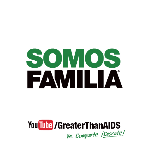 Somos Familia/We Are Family campaign about supporting loved ones with HIV