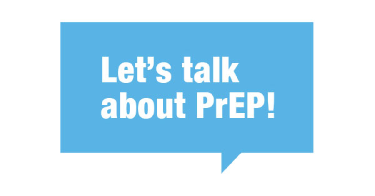 Let's talk about PrEP! written in white in a light blue speech bubble