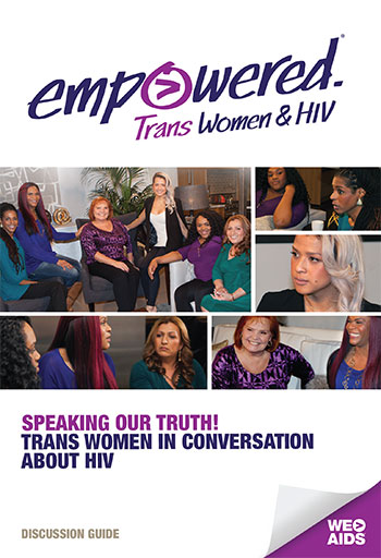 Empowered: Trans Women & HIV discussion guide