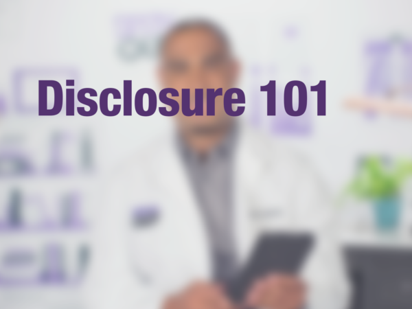 Graphic with text "Disclosure 101?" with doctor in background