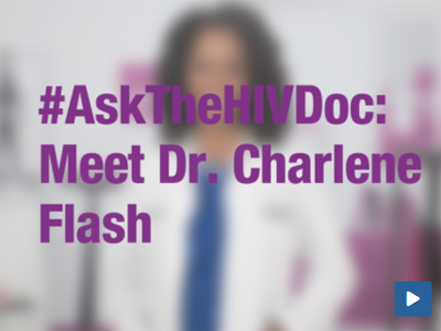 AskTheHIVDoc: Meet the Docs Video Playlist Fake Out 4