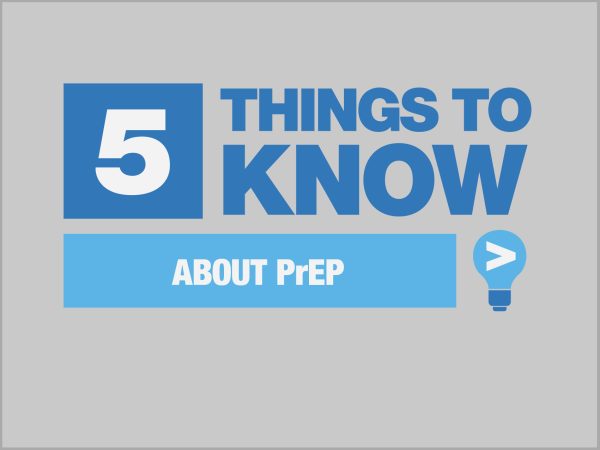 5 Things to Know About PrEP 3