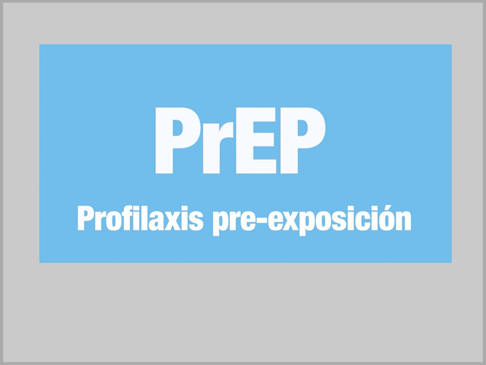 ¿Qué es PrEP? 1
