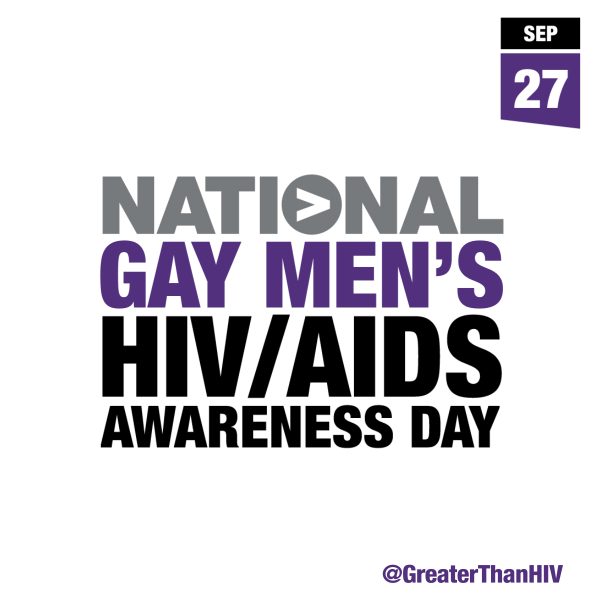 National Gay Men’s HIV / AIDS Awareness Day (September 27)