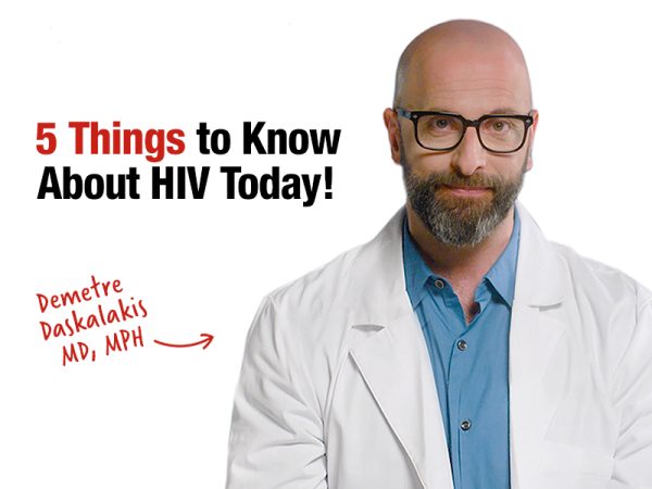 5 Things to Know About HIV Today!