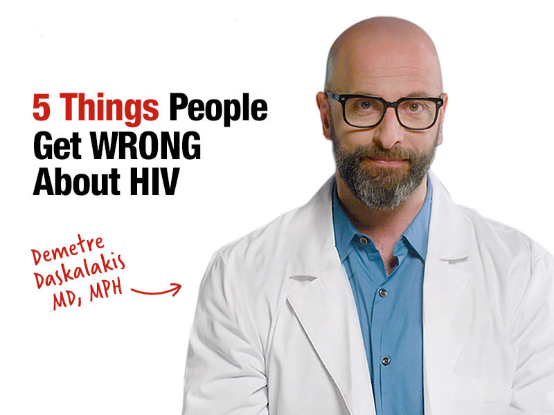 5 Things People Get WRONG about HIV Greater Than HIV