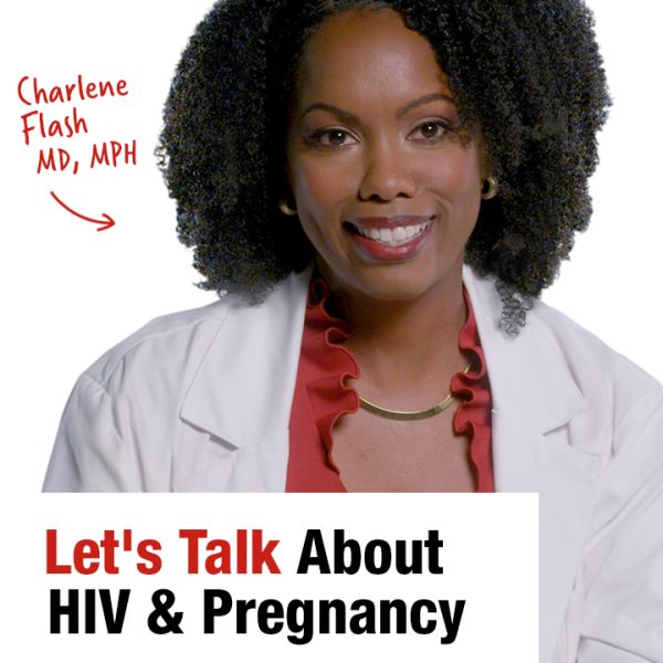 Let’s Talk About HIV & Pregnancy