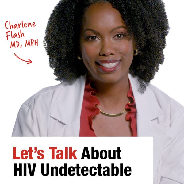 Let’s Talk About HIV Undetectable