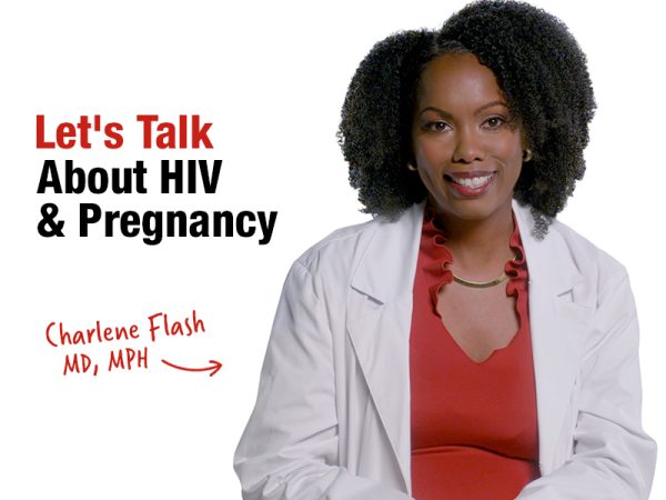 Let's Talk About HIV & Pregnancy