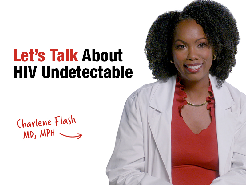 Let's Talk About HIV Undetectable - Greater Than HIV