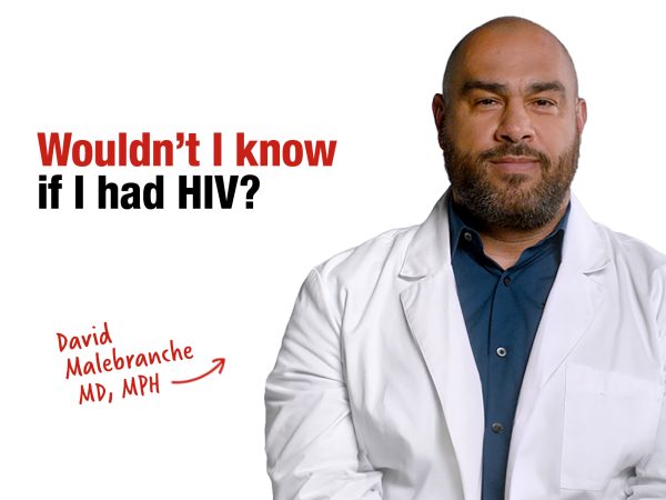 Wouldn’t I know if I had HIV?