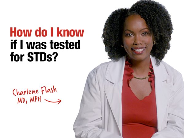 How do I know if I was tested for STDs?