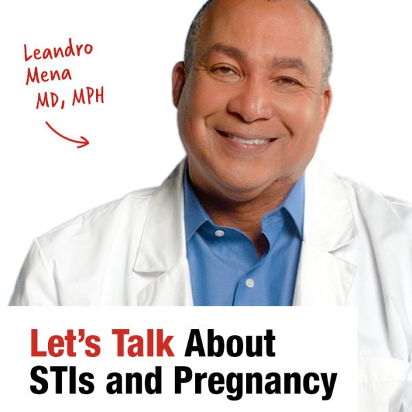 Let's Talk About STIs and Pregnancy
