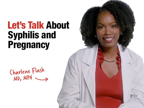 Let's Talk About Syphilis and Pregnancy