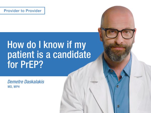 How do I know if my patient is a candidate for PrEP?